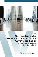 Die Umsetzung des Österreichischen Corporate Governance Kodex
