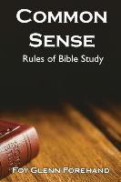 Common Sense Rules of Bible Study