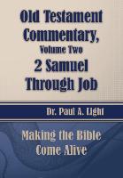 Old Testament Commentary, 2 Samuel Through Job