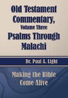 Old Testament Commentary, Psalms Through Malachi