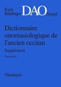 Kurt Baldinger: Dictionnaire onomasiologique de l'ancien occitan (DAO). Fascicule 8, Supplément