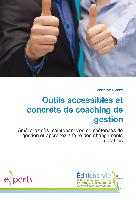 Outils accessibles et concrets de coaching de gestion