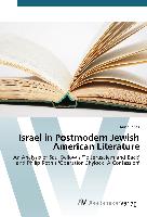 Israel in Postmodern Jewish American Literature