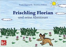 Frischling Florian und seine Abenteuer