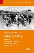Ndanda Abbey (II) The History and Work of a Benedictine Monastery in the Context of an African Church