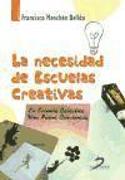 La necesidad de escuelas creativas : la escuela galáctica : una nueva conciencia