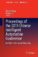 Proceedings of the 2015 Chinese Intelligent Automation Conference