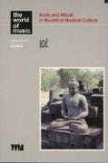 Body and Ritual in Buddhist Musical Culture