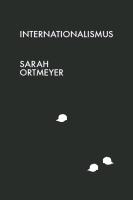 Sarah Ortmeyer - Internationalismus