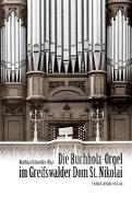 Die Buchholz-Orgel im Greifswalder Dom St. Nikolai