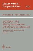 TAPSOFT'97: Theory and Practice of Software Development
