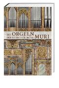 Die Orgeln der Klosterkirche Muri