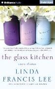 The Glass Kitchen: A Novel of Sisters