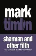 Sharman and Other Filth: Volume 13