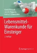 Lebensmittel-Warenkunde für Einsteiger