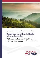 Estructura genética de Lippia alba en Colombia
