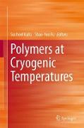 Polymers at Cryogenic Temperatures