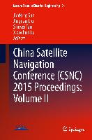 China Satellite Navigation Conference (CSNC) 2015 Proceedings: Volume II