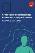 Crea cultura de interioridad, en el aula, en la pastoral y en la vida diaria