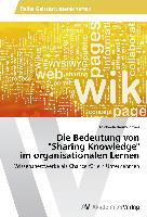 Die Bedeutung von "Sharing Knowledge" im organisationalen Lernen