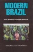 Modern Brazil: Elites and Masses in Historical Perspective