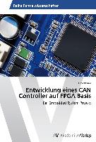 Entwicklung eines CAN Controller auf FPGA Basis