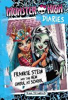 Monster High Diaries: Frankie Stein and the New Ghoul at School