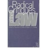 Radical Critiques of the Law