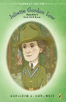 Juliette Gordon Low: America's First Girl Scout