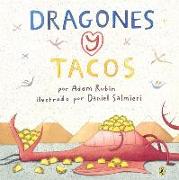 Dragones y Tacos (Dragons and Tacos)