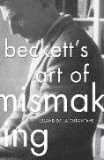 Beckett's Art of Mismaking