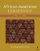 African American Leadership: A Concise Reference Guide