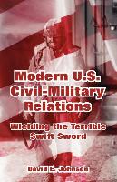 Modern U.S. Civil-Military Relations