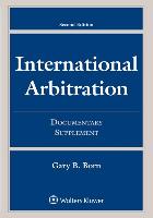 International Arbitration: Documentary Supplement