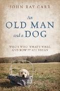 An Old Man and a Dog