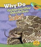 Why Do Snakes and Other Animals Have Scales?