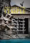 Trouble in the Temple