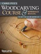 Chris Pye's Woodcarving Course & Referen