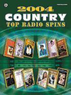 2004 Top Radio Spins: Country