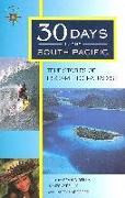 30 Days in the South Pacific: True Stories of Escape to Paradise