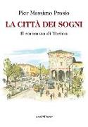 La città dei sogni