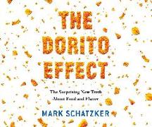 The Dorito Effect: The Surprising New Truth about Food and Flavor