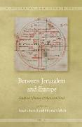 Between Jerusalem and Europe: Essays in Honour of Bianca Kühnel