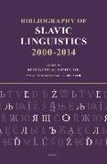 Bibliography of Slavic Linguistics, 2000-2014 (3 Vols)