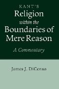 Kant's Religion Within the Boundaries of Mere Reason