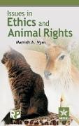 Issues in Ethics and Animal Rights