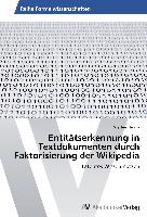 Entitätserkennung in Textdokumenten durch Faktorisierung der Wikipedia