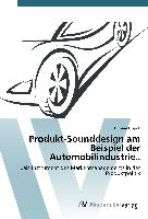 Produkt-Sounddesign am Beispiel der Automobilindustrie