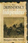 From Dependency to Independence