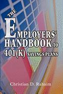 The Employers' Handbook to 401(k) Savings Plans